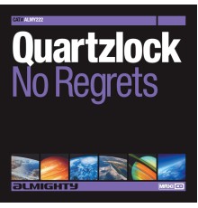 Quartzlock - Almighty Presents: No Regrets