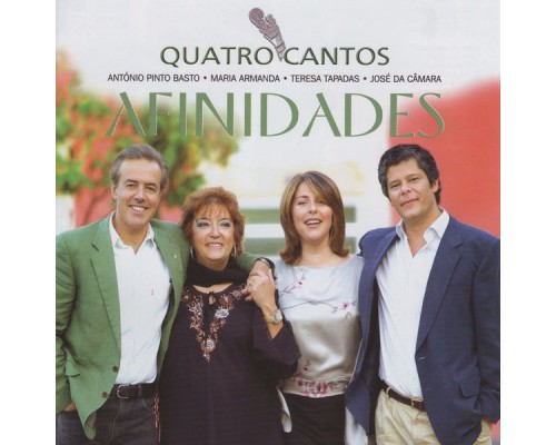 Quatro Cantos - Afinidades