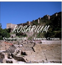 Quatuor Boréal - ROSARIUM