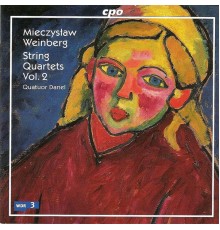 Quatuor Danel - Weinberg: String Quartets, Vol. 2