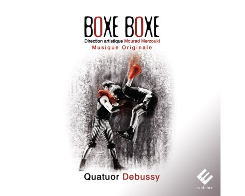 Quatuor Debussy - Boxe Boxe