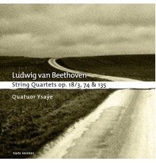 Quatuor Ysaÿe - Ludwig van Beethoven : Quatuors à cordes, op. 18