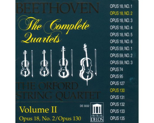 Quatuor à cordes Orford - Beethoven : Quatuors à cordes n°2 & 13 (Vol. 2) (Quatuor à cordes Orford) Quatuor à cordes Orford - Beethoven : Quatuors à cordes n°2 & 13 (Vol. 2) (Quatuor à cordes Orford)
