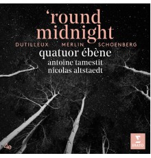 Quatuor Ébène - 'Round Midnight