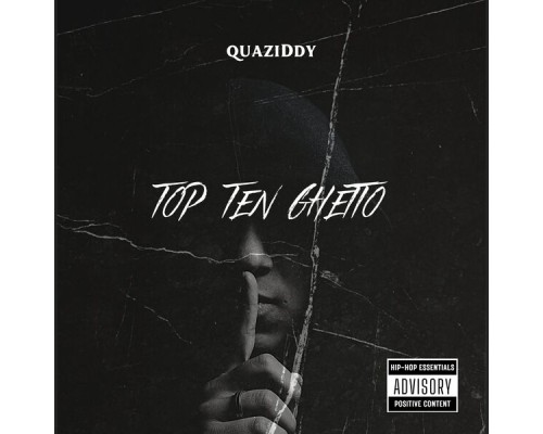 Quaziddy - Top Ten Ghetto