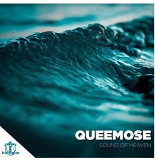 Queemose - Sound of Heaven