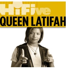 Queen Latifah - Hi-Five: Queen Latifah