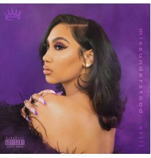 Queen Naija - missunderstood…still