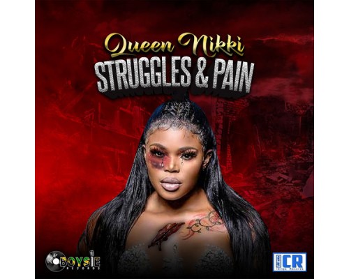 Queen Nikki - Struggles & Pain