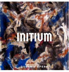 Queen of Opera - Initium