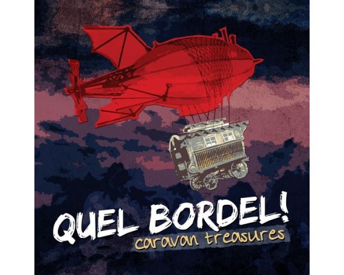 Quel Bordel! - Caravan Treasures