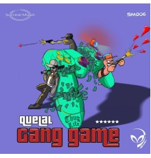 Quelal - Gang Game