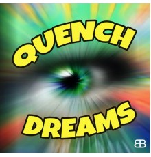 Quench - Dreams