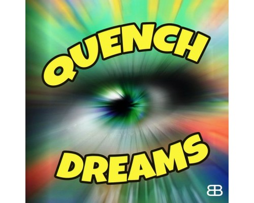 Quench - Dreams