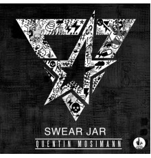 Quentin Mosimann - Swear Jar