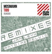 Quentin Mosimann - Ti89 (Remixes)