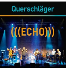 Querschläger - Echo