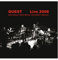 Quest - Quest Live 2008 (Live)