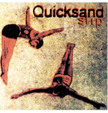 Quicksand - Slip