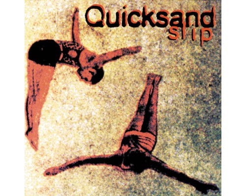 Quicksand - Slip