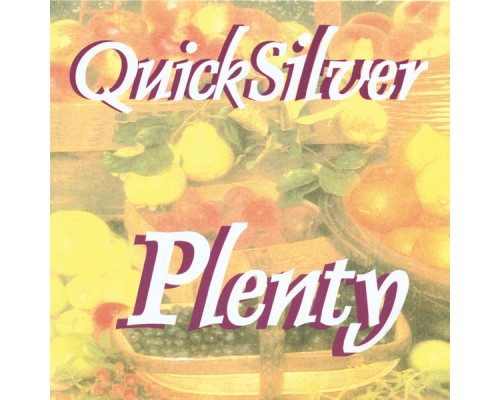 Quicksilver - Plenty