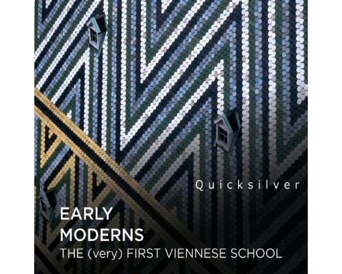 Quicksilver - Early Moderns