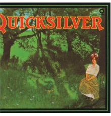 Quicksilver Messenger Service - Shady Grove