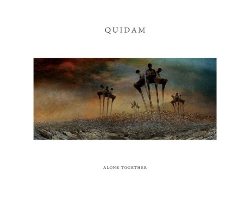 Quidam - Alone Together