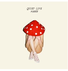 Quiet Life - Foggy