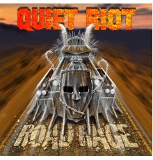 Quiet Riot - Road Rage