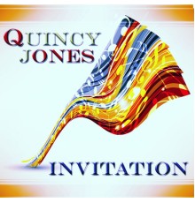 Quincy Jones - Invitation