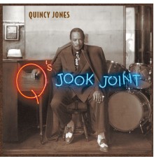 Quincy Jones - Q's Jook Joint