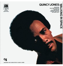 Quincy Jones - Walking in Space