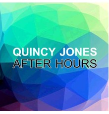 Quincy Jones - After hours