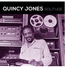 Quincy Jones - Solitude