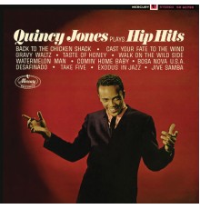 Quincy Jones - Plays Hip Hits