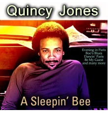 Quincy Jones - A Sleepin' Bee