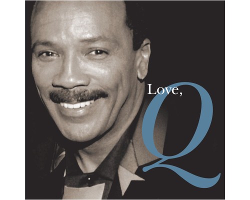 Quincy Jones - Love, Q