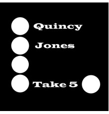 Quincy Jones - Take Five