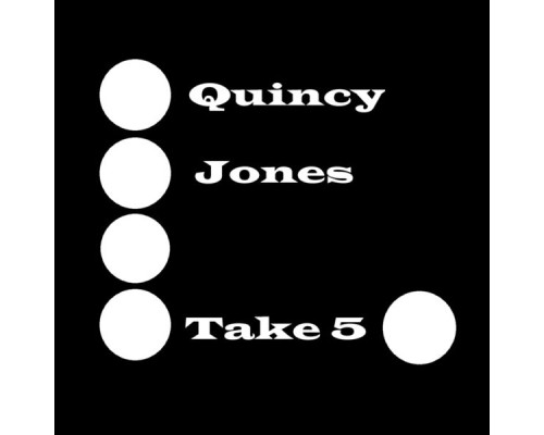 Quincy Jones - Take Five