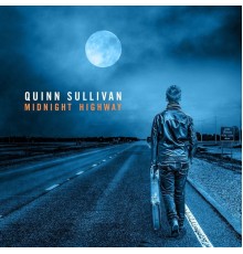 Quinn Sullivan - Midnight Highway