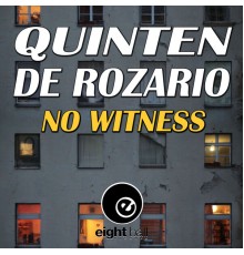 Quinten De Rozario - No Witness