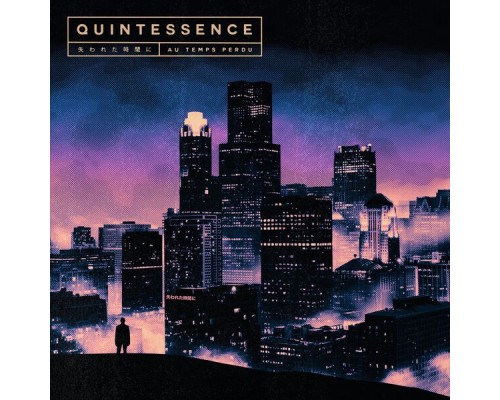 Quintessence - Au Temps Perdu