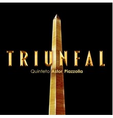 Quinteto Astor Piazzolla - Triunfal