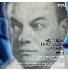 Quinteto Francisco Canaro - Quinteto Francisco Canaro Vol. 3