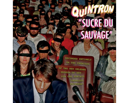 Quintron - Sucre Du Sauvage