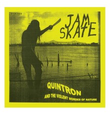 Quintron - Jamskate EP