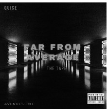 Quise - Far From Average