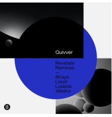 Quivver - Revelate Remixes