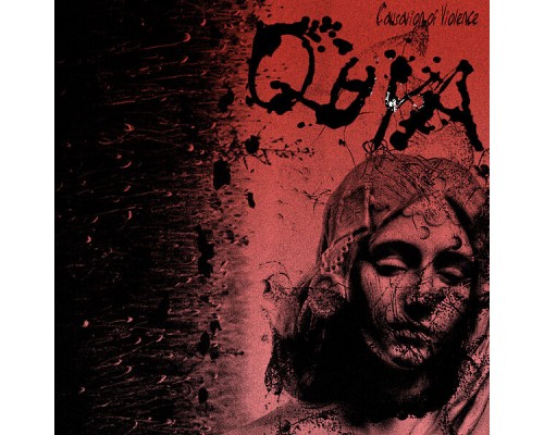 Quya - Causation of Violence